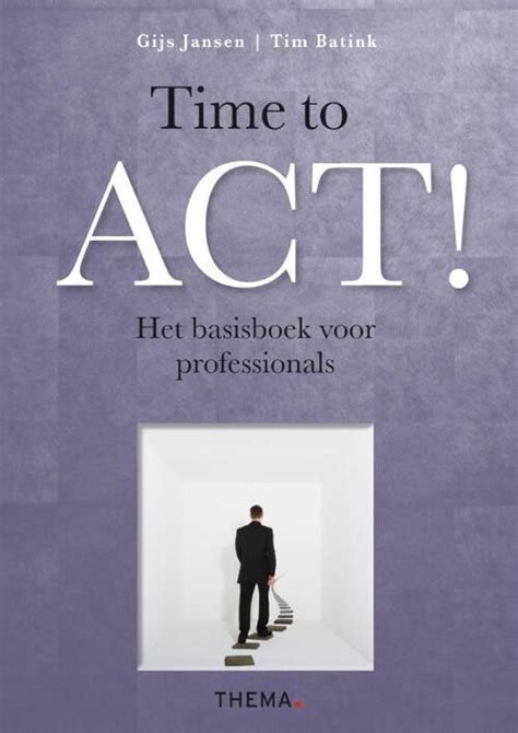 ② Time to ACT! 9789058718259 — Psychologie .